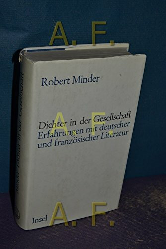 Dichter in der Gesellschaft: Erfahrungen mit deutscher und französischer Literatur