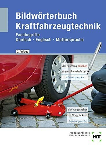 eBook inside: Buch und eBook Bildwörterbuch Kraftfahrzeugtechnik: Fachbegriffe Deutsch - Englisch - Muttersprache als 5-Jahreslizenz für das eBook