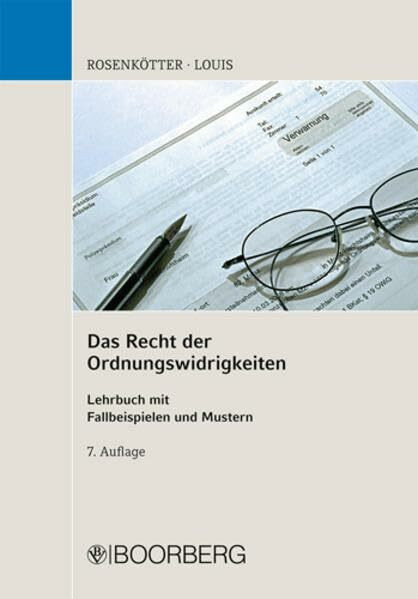 Recht der Ordnungswidrigkeiten: Lehrbuch mit Fallbeispielen und Mustern