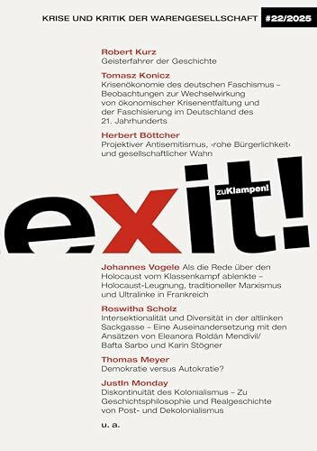 exit! Krise und Kritik der Warengesellschaft: Jahrgang 22, Heft 22