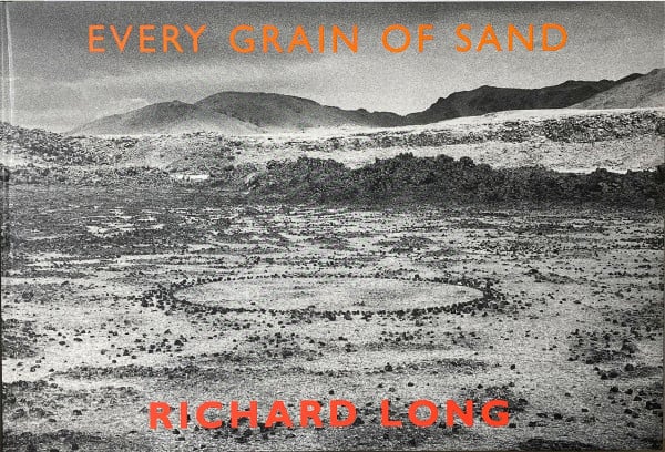 Richard Long: Every Grain of Sand. Dt. /Engl.