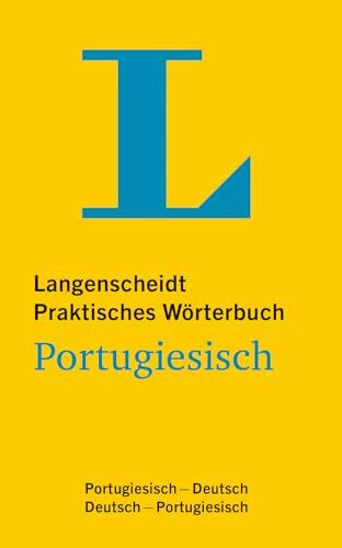 Langenscheidt Praktisches Wörterbuch Portugiesisch für Alltag und Reise: Portugiesisch-Deutsch / Deutsch-Portugiesisch