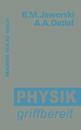 Physik griffbereit: Definitionen ― Gesetze ― Theorien