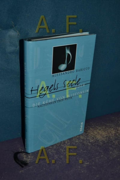 Hegels Seele oder die Kühe von Wisconsin: Nachdenken über Musik