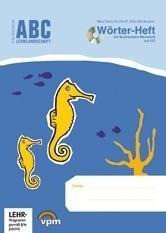 ABC Lernlandschaft. Wörter-Heft mit Software 1. Schuljahr