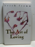 Art of Loving, The (Perennial Classics) Art of Loving, The (Perennial Classics)