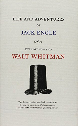 Life and Adventures of Jack Engle: An Auto-Biography; A Story of New York at the Present Time in Whi