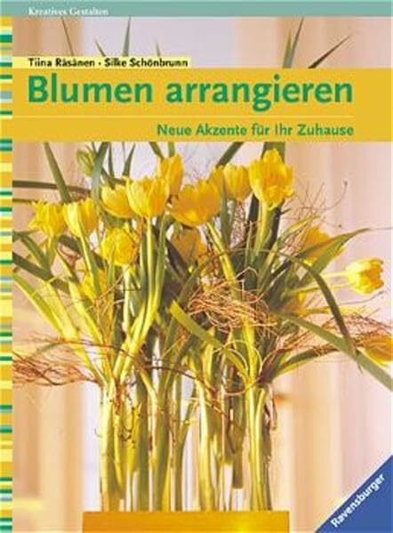 Blumen arrangieren: Neue Akzente für Ihr Zuhause