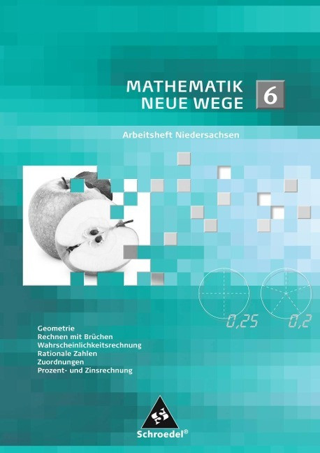 Mathematik Neue Wege SI 6. Arbeitsheft. Niedersachsen