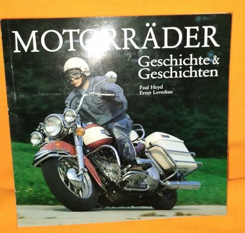 Motorräder. Geschichte & Geschichten