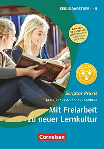 Scriptor Praxis: Mit Freiarbeit zu neuer Lernkultur (2., überarbeitete Auflage) - Buch