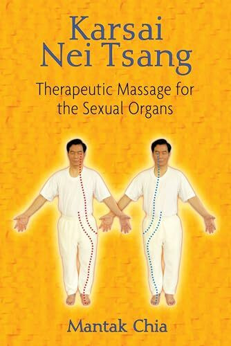 Karsai Nei Tsang: Therapeutic Massage for the Sexual Organs