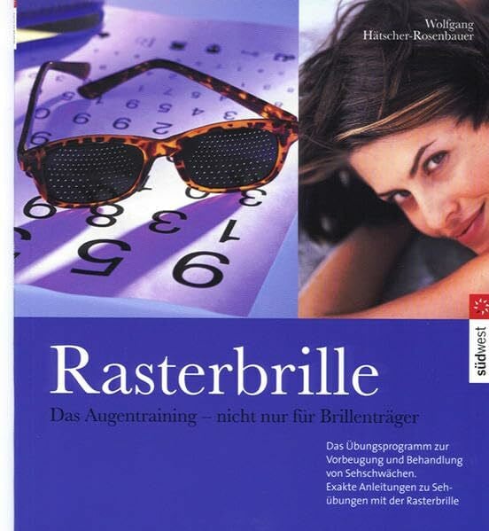 Rasterbrille: Das Augentraining - nicht nur für Brillenträger (Buch + Brille als Set)