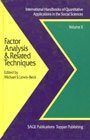 Factor Analysis and Related Techniques (International Handbook of Quantitative Applications in the Social Sciences)