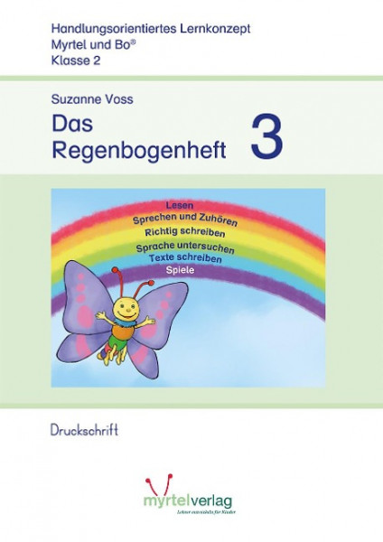 Das Regenbogenheft 3. Druckschrift