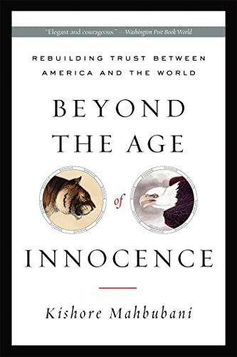 Beyond the Age of Innocence: Rebuilding Trust Between America and the World