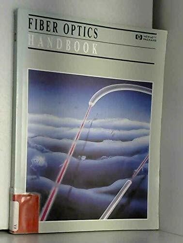 Fiber Optics Handbook Fiber Optics Handbook