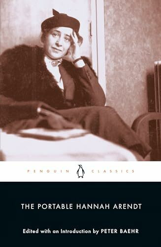 The Portable Hannah Arendt (Penguin Classics)