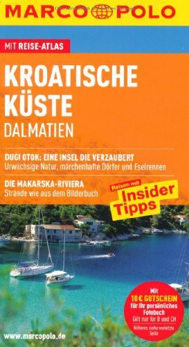 MARCO POLO Reiseführer Kroatische Küste: Dalmatien