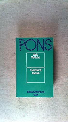 PONS Globalwörterbuch Französisch-Deutsch Weis Mattutat Klett Verlag