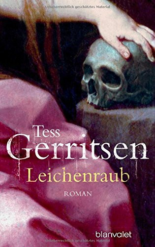 Leichenraub: Roman