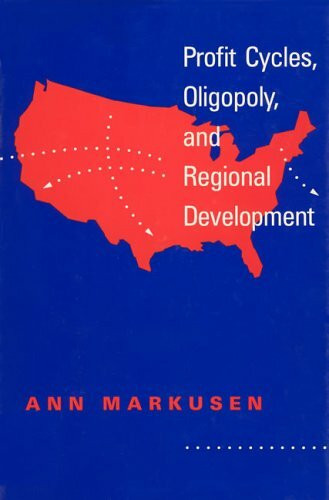 Profit Cycles, Oligopoly, and Regional Development