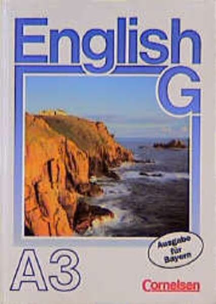 English G, Ausgabe A für Bayern, Bd.3, Schülerbuch