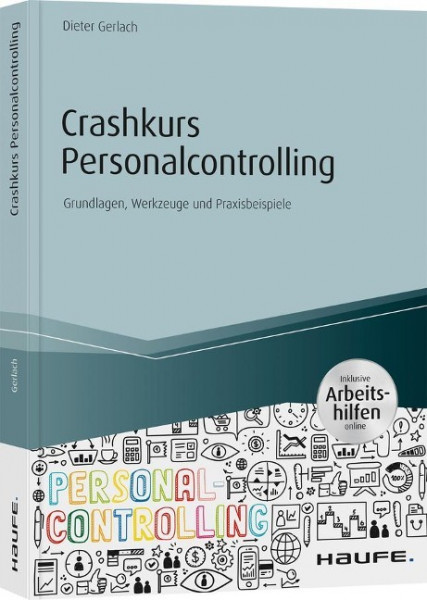 Crashkurs Personalcontrolling - inkl. Arbeitshilfen online