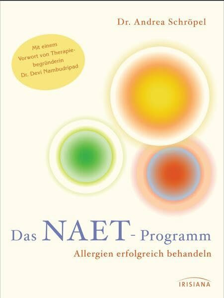 Das NAET-Programm: Allergien erfolgreich behandeln