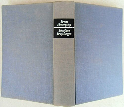 Ernest Hemingway: Sämtliche Erzählungen