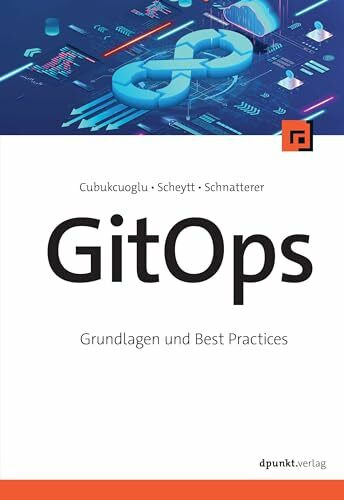 GitOps: Grundlagen und Best Practices