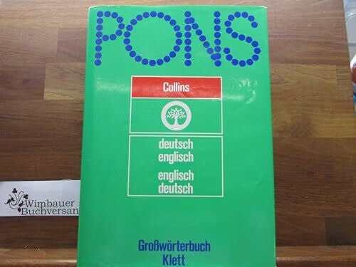 PONS Collins Grosswörterbuch. Teil I: Deutsch-Englisch /Teil II: Englisch-Deutsch