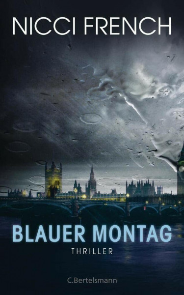 Blauer Montag: Thriller - Ein Fall für Frieda Klein Bd.1 (Psychologin Frieda Klein als Ermittlerin, Band 1)