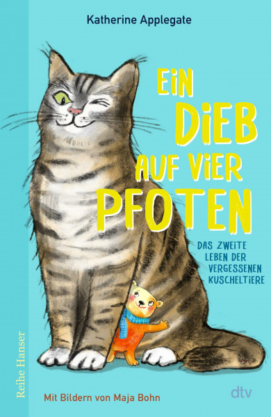Ein Dieb auf vier Pfoten: Das zweite Leben der vergessenen Kuscheltiere | Perfekter Lesespaß für Kinder: ein ›New York Times‹-Bestsellerroman