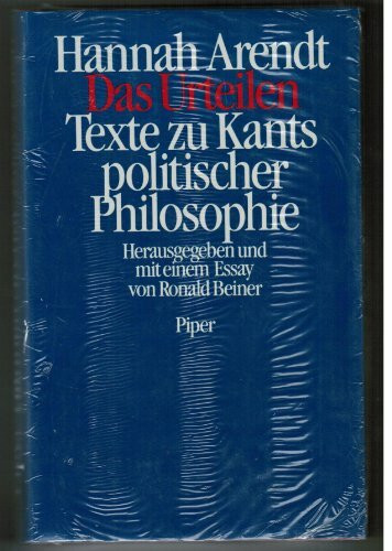 Das Urteilen. Texte zu Kants Politischer Philosophie