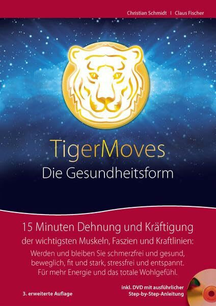 TigerMoves - Die Gesundheitsform: 15 Minuten Dehnung und Bewegung. Buch mit DVD.