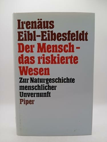 Der Mensch, das riskierte Wesen