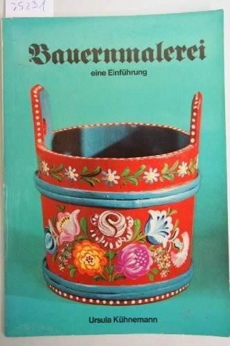 Bauernmalerei: Eine Einführung