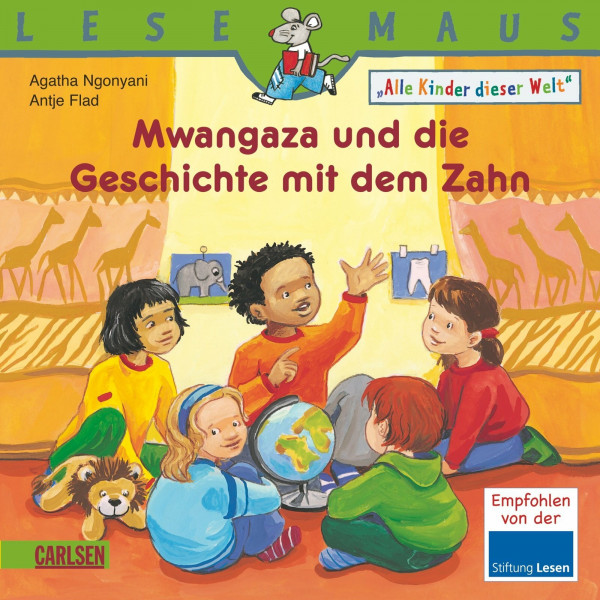 LESEMAUS, Band 192: Mwangaza und die Geschichte mit dem Zahn: Alle Kinder dieser Welt