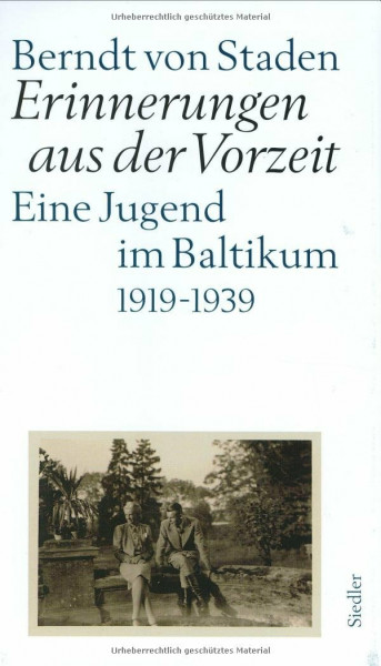 Erinnerungen aus der Vorzeit. Eine Jugend im Baltikum 1919-1935