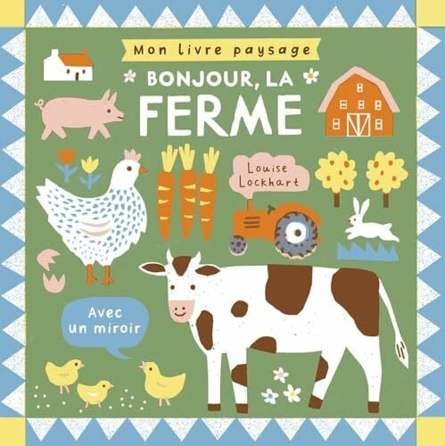 Mon livre paysage - Bonjour, la ferme