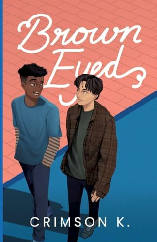 Brown Eyed: Ein Boys Love Roman [Deutsche Ausgabe]