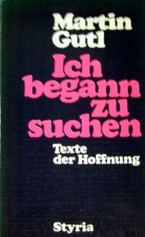 Ich begann zu suchen: Texte d. Hoffnung