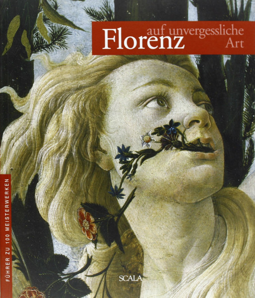 Firenze da non perdere. Guida ai 100 capolavori. Ediz. tedesca