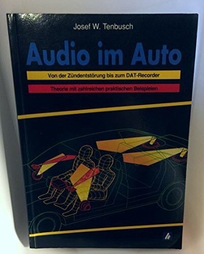 Audio im Auto: Von der Zündentstörung zum DAT-Recorder