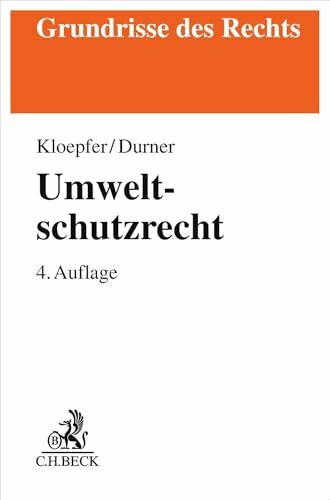 Umweltschutzrecht (Grundrisse des Rechts)