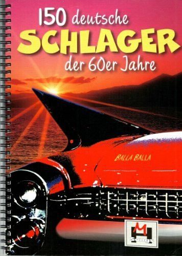 150 deutsche Schlager der 60er Jahre: Grossausgabe
