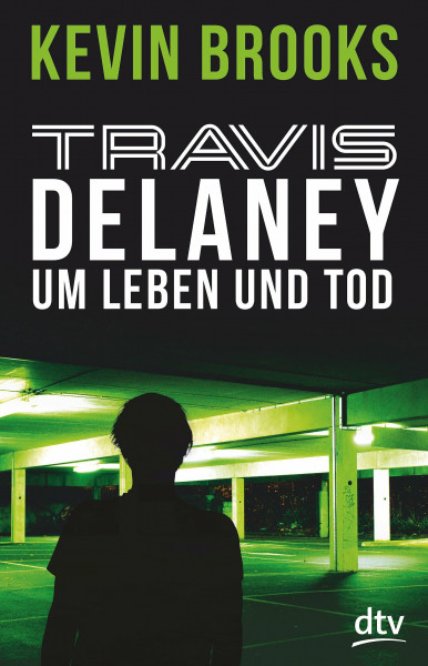 Travis Delaney - Um Leben und Tod (Die Travis-Delaney-Reihe, Band 3)