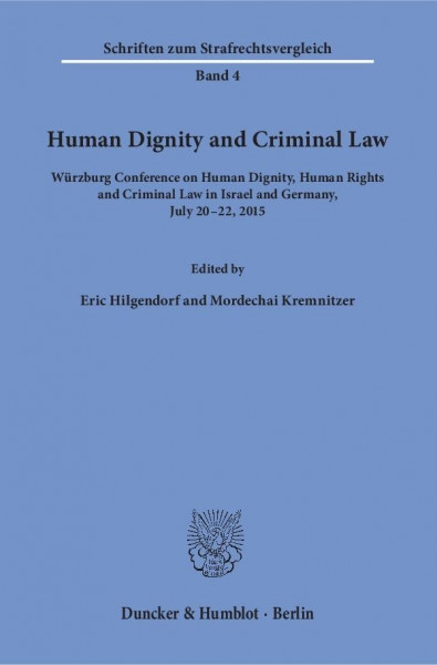 Human Dignity and Criminal Law.