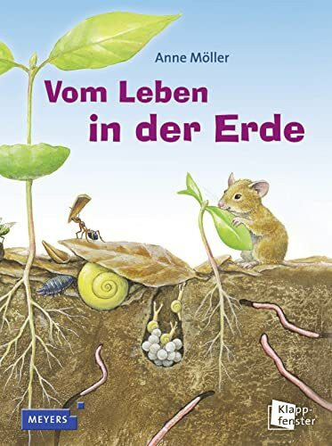 Vom Leben in der Erde